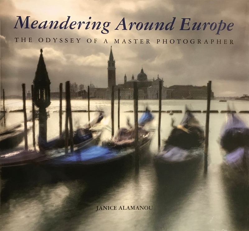 Meandering Around Europe - New Signed BOOKS in the Gallery!